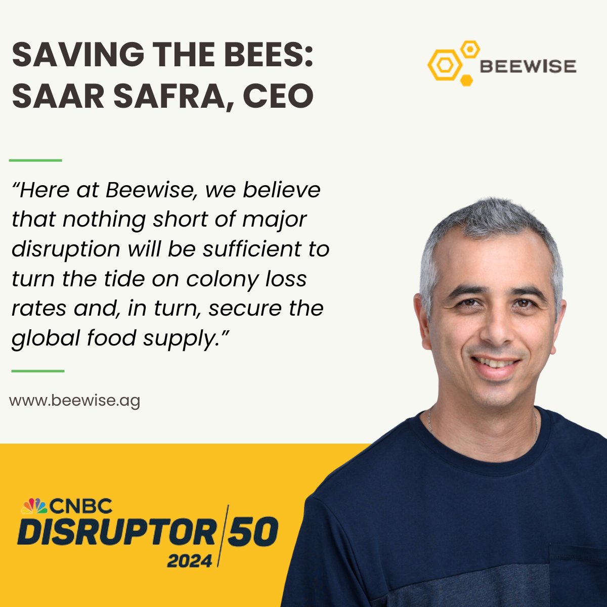 Beewise: Automated Beekeeping (@beewiset) on Twitter photo Beewise was on the 2024 <a href="/CNBCDisruptors/">CNBC Disruptors</a> list for our work leveraging #AI and #robotics to save bees in order to feed the world. Learn more about all the companies on the list upending the classic definition of disruption, many with AI-driven innovation: cnbc.com/2024/05/14/bee… Beewise was on the 2024 <a href="/CNBCDisruptors/">CNBC Disruptors</a> list for our work leveraging #AI and #robotics to save bees in order to feed the world. Learn more about all the companies on the list upending the classic definition of disruption, many with AI-driven innovation: cnbc.com/2024/05/14/bee…