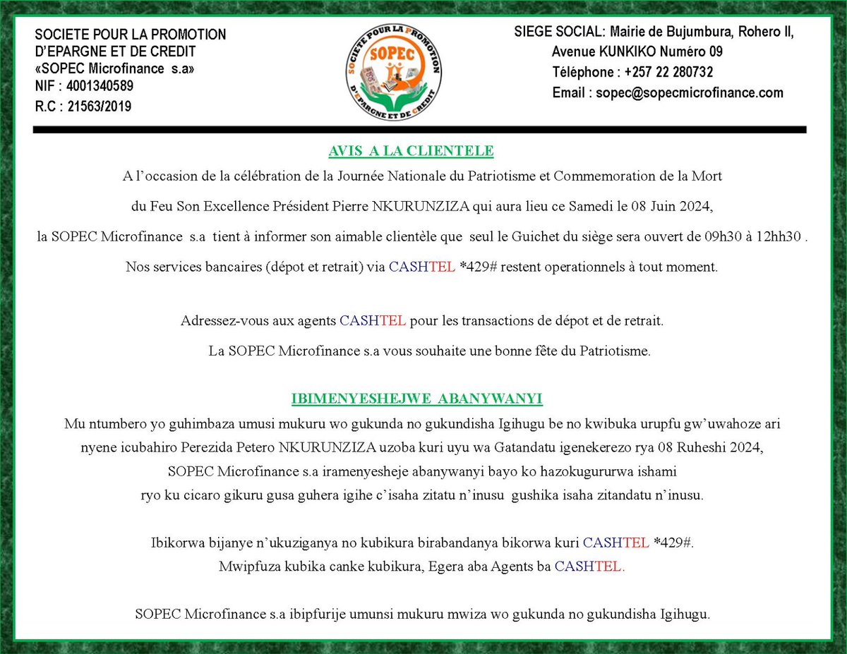 SOPEC2019MF's tweet photo. #Burundi: 8 Juin 24, Seul le siège de @SOPEC2019MF sera ouverte de 9h30 à 12h30 suite à la commémoration de la mort de S.E Feu NKURUNZIZA Pierre et la célébration de la journée Nationale du patriotisme. Savourez no produits via #CASHTEL @amour_kwizera @NyaburungaNino https://t.co/SzfL8FDmsE