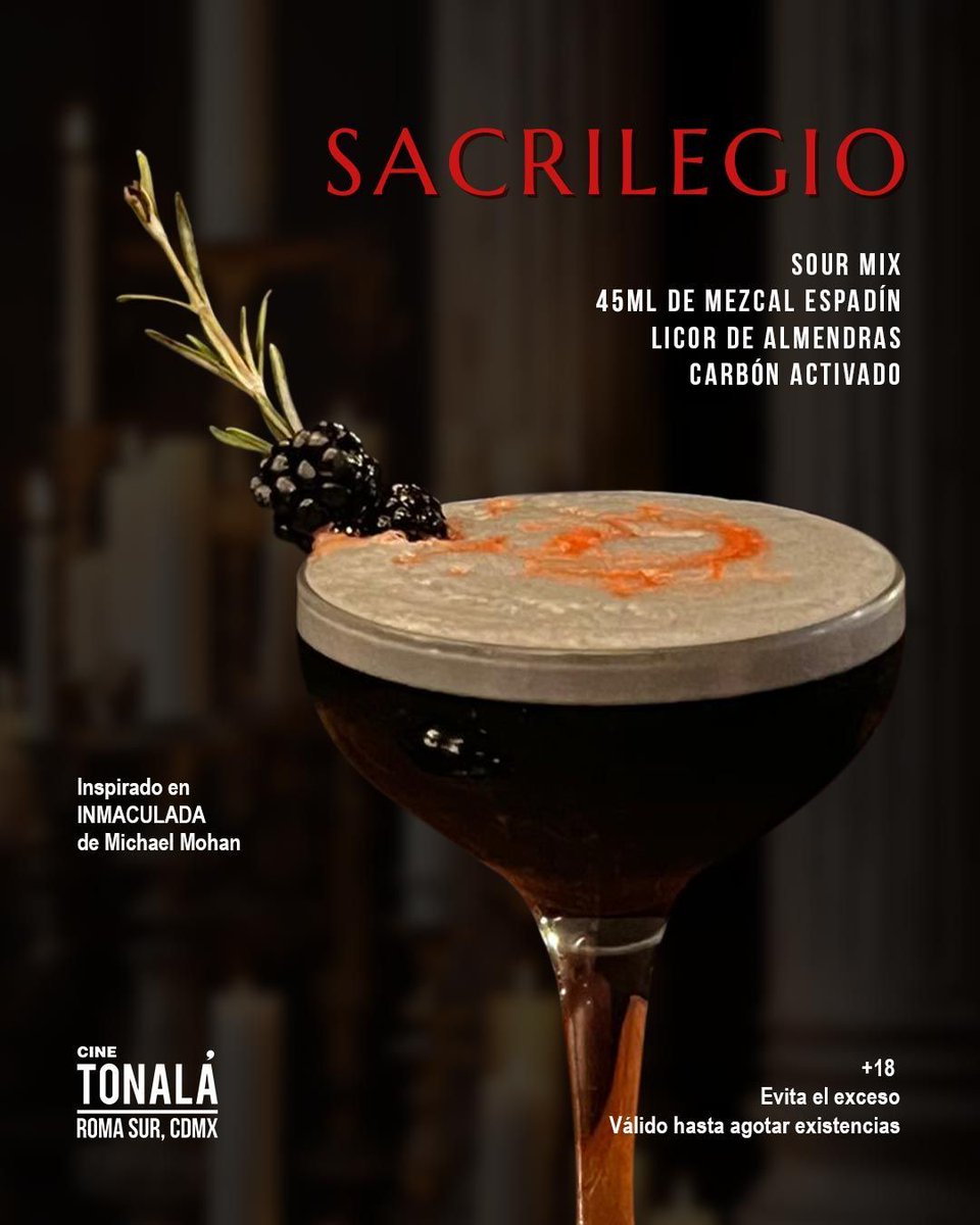 cinetonala's tweet photo. 🍷Con este CÓCTEL ESPECIAL nos sumamos al estreno de #INMACULADA el más reciente film de Director #MichaelMohan.
¡Ya disponible en nuestra barra!
SACRILEGIO
Sour Mix
Mezcal espadín
Licor de Almendras
Carbón activado
👁️ +18 - Evita el exceso
#TragoDelMes #IMMACULATE https://t.co/pqNjo0SNjo