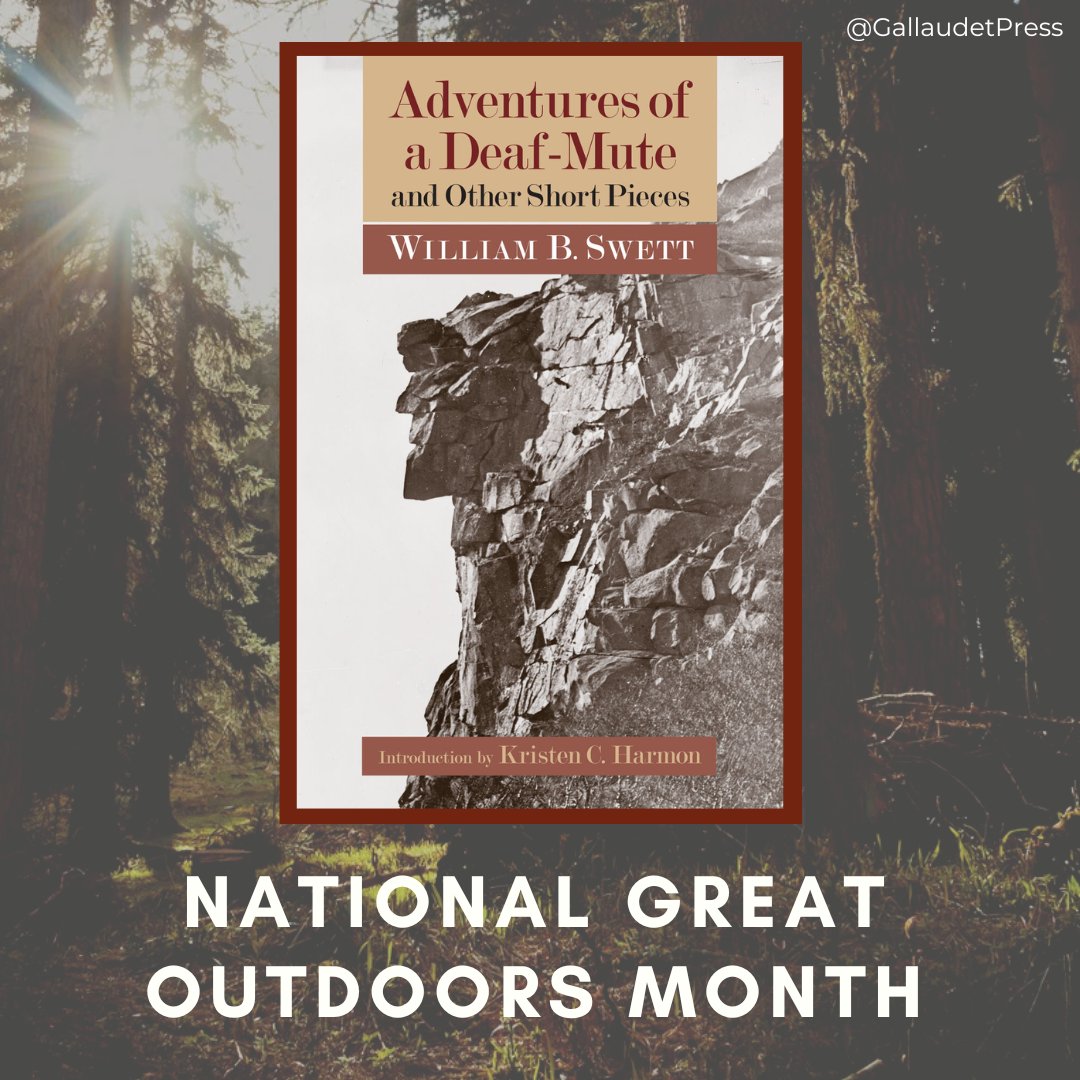 Gallaudet University Press (@gallaudetpress) on Twitter photo Happy #NationalGreatOutdoorsMonth! Get in the mood by reading ADVENTURES OF A DEAF-MUTE by William B. Swett, where he recounts his adventures in the White Mountains of New Hampshire in the late 1860s.
Read the OA edition on <a href="/ManifoldScholar/">Manifold Scholarship</a>: gallaudetupress.manifoldapp.org/projects/adven… Happy #NationalGreatOutdoorsMonth! Get in the mood by reading ADVENTURES OF A DEAF-MUTE by William B. Swett, where he recounts his adventures in the White Mountains of New Hampshire in the late 1860s.
Read the OA edition on <a href="/ManifoldScholar/">Manifold Scholarship</a>: gallaudetupress.manifoldapp.org/projects/adven…
