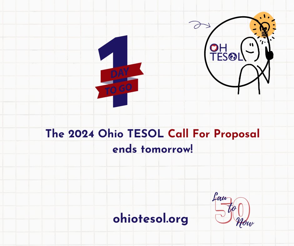 1 days left!  For more information on submitting a proposal or learning more about our 2024 conference,  go to ohiotesol.org/web/2024-confe….
