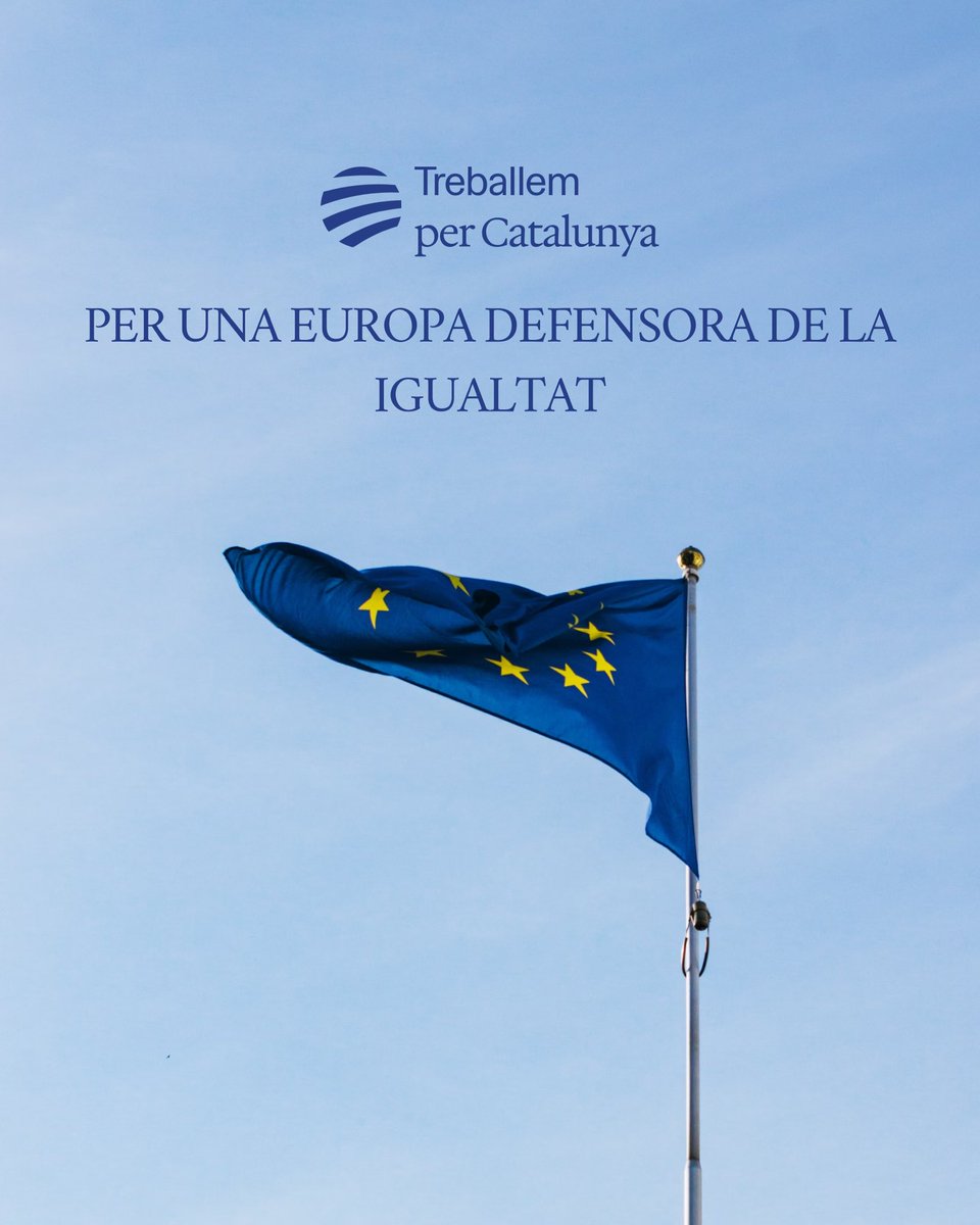 TreballemxCAT's tweet photo. Aquest és el nostre compromís amb la #igualtat a #Europa 🇪🇺 i és que des de #txcat ET FEM COSTAT a la #UE juntament amb el @eajpnv a la coalició @CEUScoalition https://t.co/ezrkOQOrD7