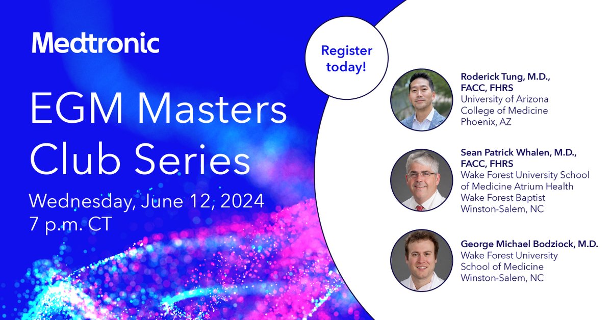 MDT_Cardiac's tweet photo. Register to attend our next EGM Masters Club with Drs. Roderick Tung, Sean Patrick Whalen, and George Michael Bodziock @DrRoderickTung @GeorgeBodziock. Register today. #Epeeps

Register today: https://t.co/Fd7xxoyLYq https://t.co/wBqrwsyMfI