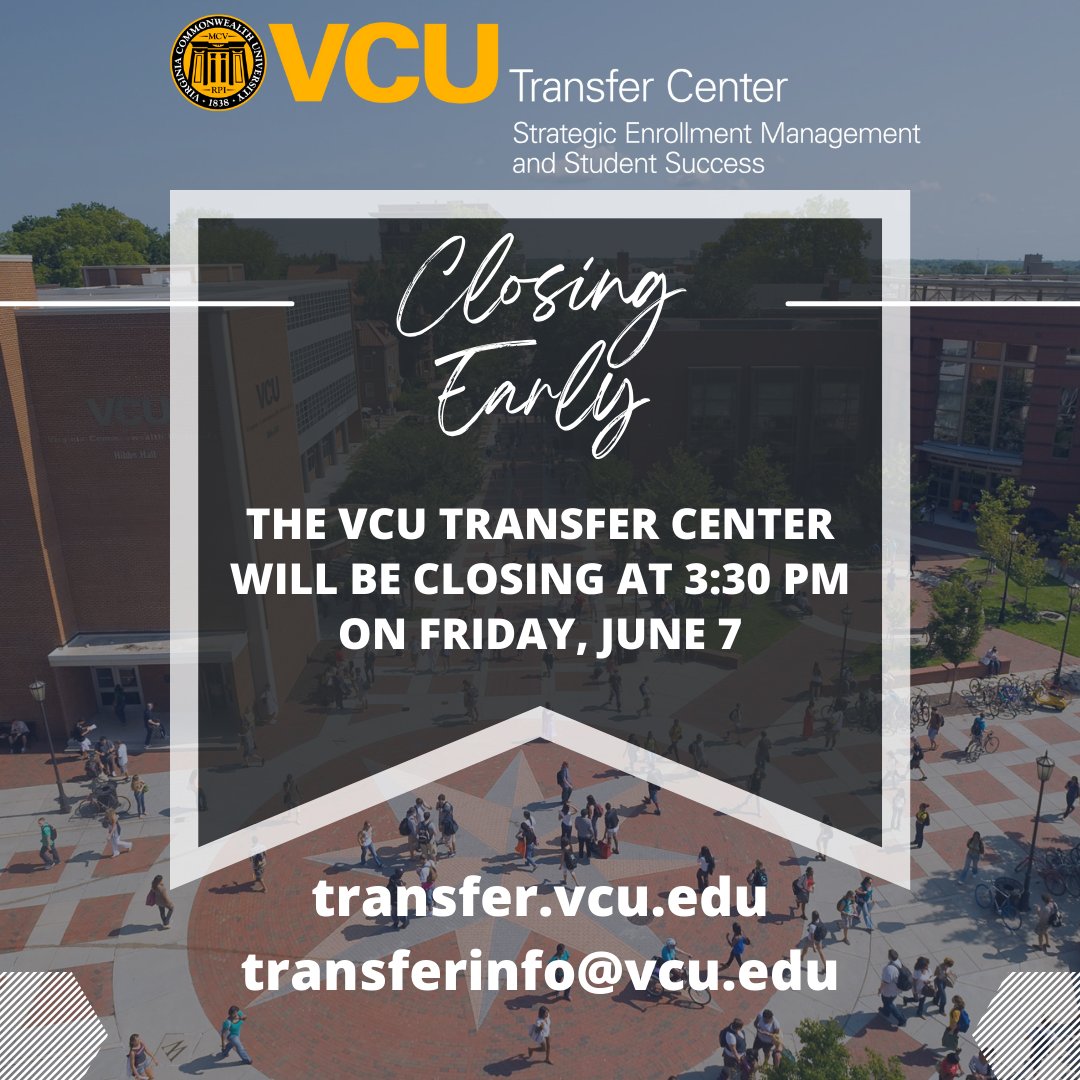 VCUTransfer's tweet photo. ***CLOSING EARLY***
The VCU Transfer Center will be closing at 3:30 pm today for a staff retreat.

If you need to contact us, please email transferinfo@vcu.edu https://t.co/QtT1SzmA5A