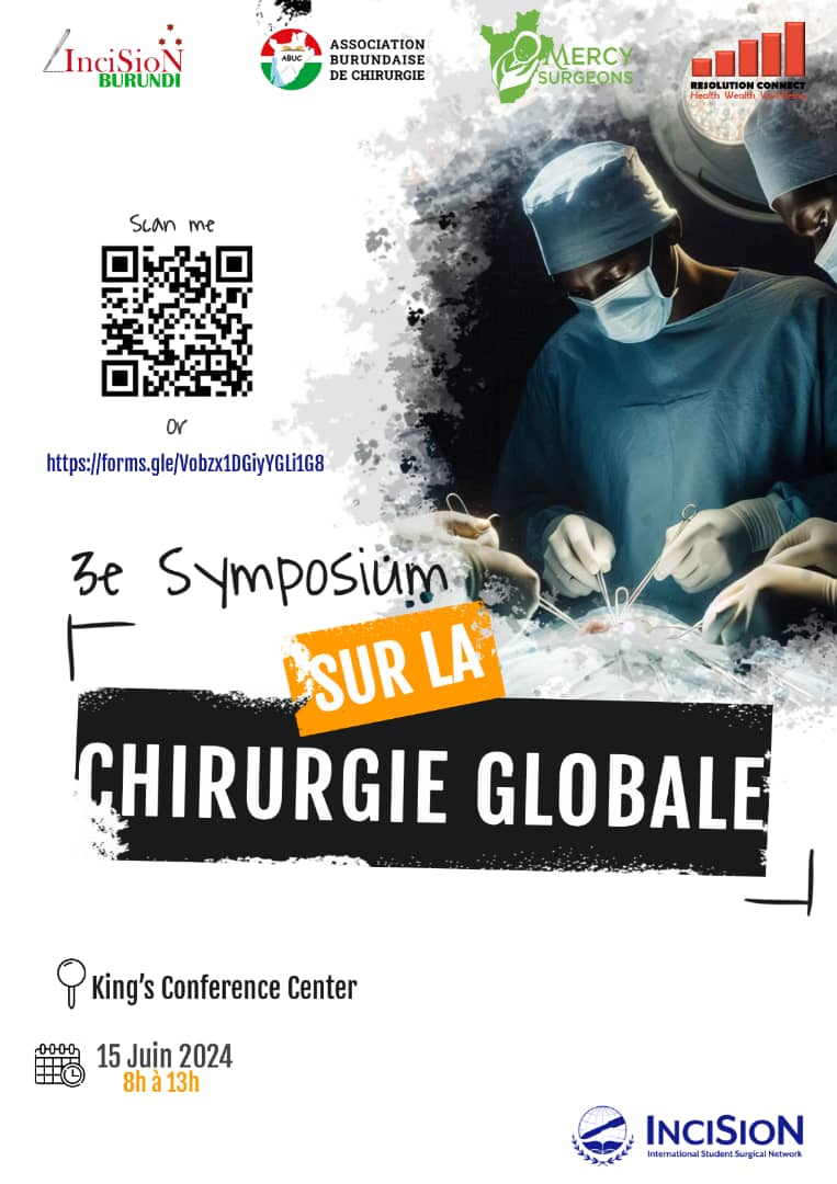 “Research in global surgery, a necessity for a resilient health system and health coverage for all.”

This is the theme adopted by <a href="/InciSioNBurund1/">InciSioN Burundi</a> as part of the celebration of Global Surgery Day, during a Symposium which will be held on June 15, 2024.
Mark your calendar