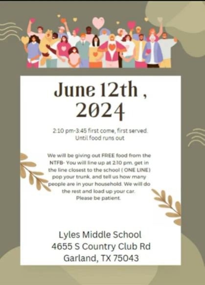 📢 Exciting news! We are partnering with The North Texas Food Bank to distribute food to the community on  
June 12 from 2:10-3:45 PM. 📅🥫 Stop by and grab some essentials. Spread the word and let’s support our community! #FoodDrive #CommunitySupport #NorthTexasFoodBank #Lyles