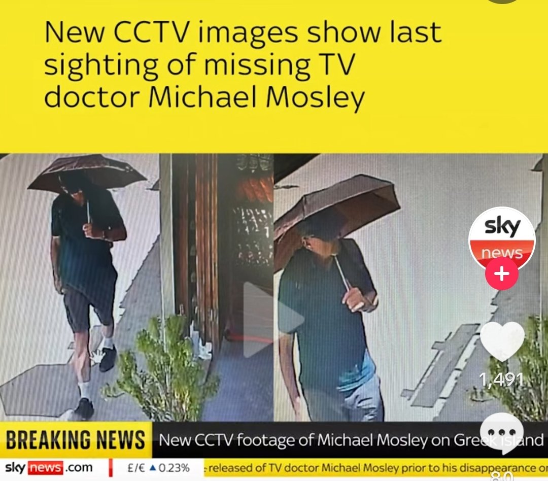 So CCTV has shown Michael Mosley in Pedi AFTER the coastal walk. So he's not got into danger on the coastal walk as assumed. Very worrying, but also brings hope ❤️.