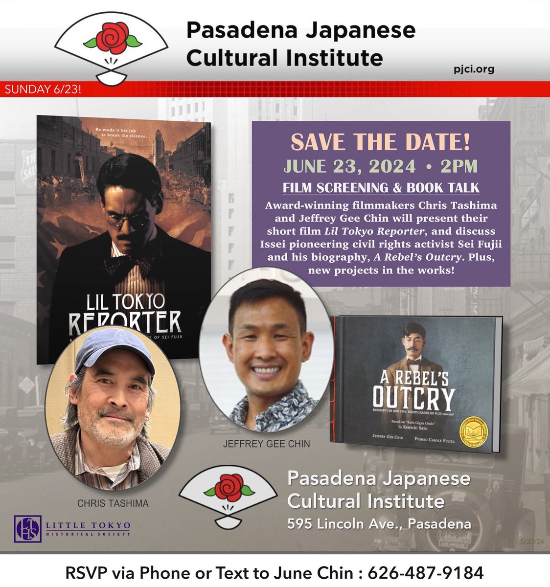 LTHSnews's tweet photo. Join us at the Pasadena Japanese Cultural Institute on Sunday June 23 at 2pm!  @LTReporterFilm with Q&amp;A, @RebelsOutcry Booktalk,  plus @TheLeapMan and @christashima for #SeiFujii presentation - And more!
#PJCI #LTHS #LilTokyoReporter #shortfilm #ARebelsOutcry #booktalk https://t.co/idGiqzCg8v