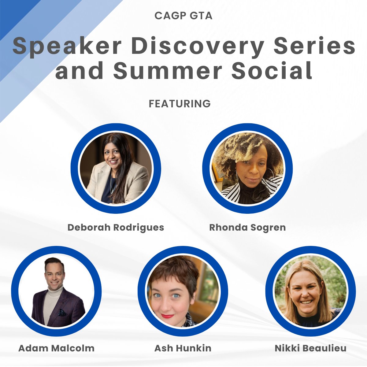 Kick Off The Summer With CAGP GTA On June 19th! Join us for the Speaker Discovery Series &amp; Summer Social. Everyone is Welcome! Register to Attend: lnkd.in/gg43ahB7. We appreciate the generous support of our event sponsor <a href="/BlakelyInc/">Blakely Fundraising</a>.