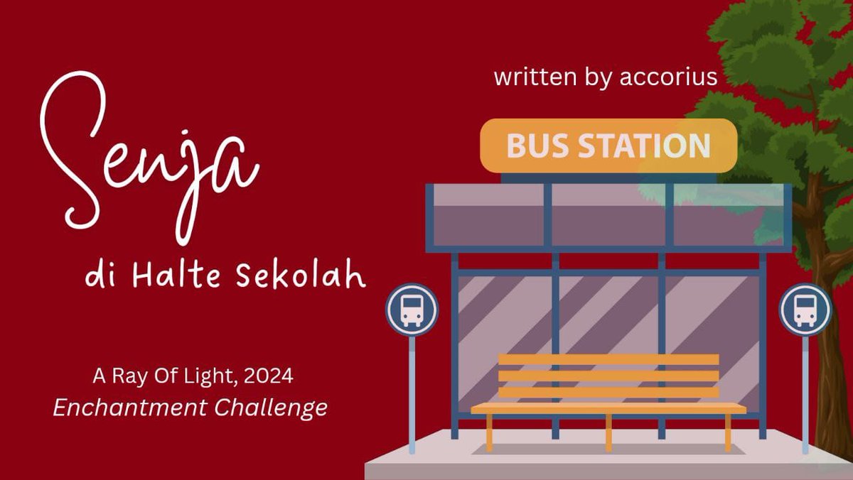 Senja di Halte Sekolah

Yang Jungwon few tweets
by : accorius

#ARayOfLightAUChallenge_Enchantment