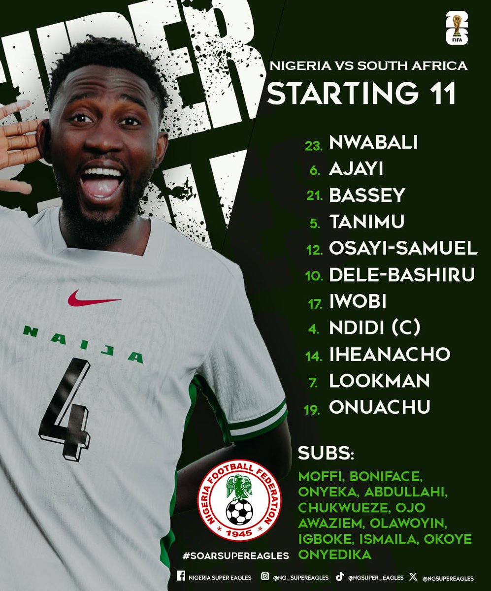 NGSuperEagles's tweet photo. #SuperEagles Team News in
🟢⚪️

🪨 Tanimu and Semi at the back
⚡️ Captain Ndidi in the middle 
🙌🏽 Lookman &amp; Onuachu lead the line 

#SoarSuperEagles #NGARSA https://t.co/nlEPp8uozZ