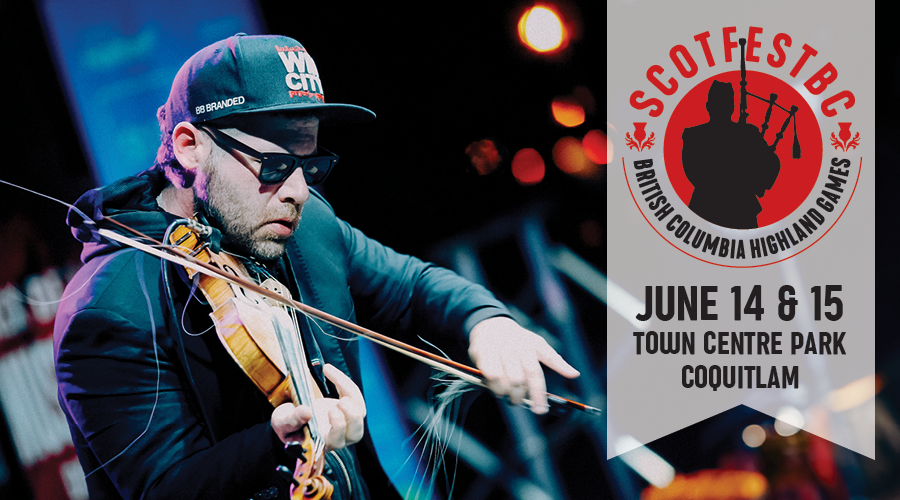 ScotFestBC – the only festival you’ll find Ashley MacIsaac, highland dance, a whisky school, great pipes and drumming, cultural workshops, world music, 20 food trucks, and caber tossing in one place.

Tickets: scotfestbc.com/tickets/