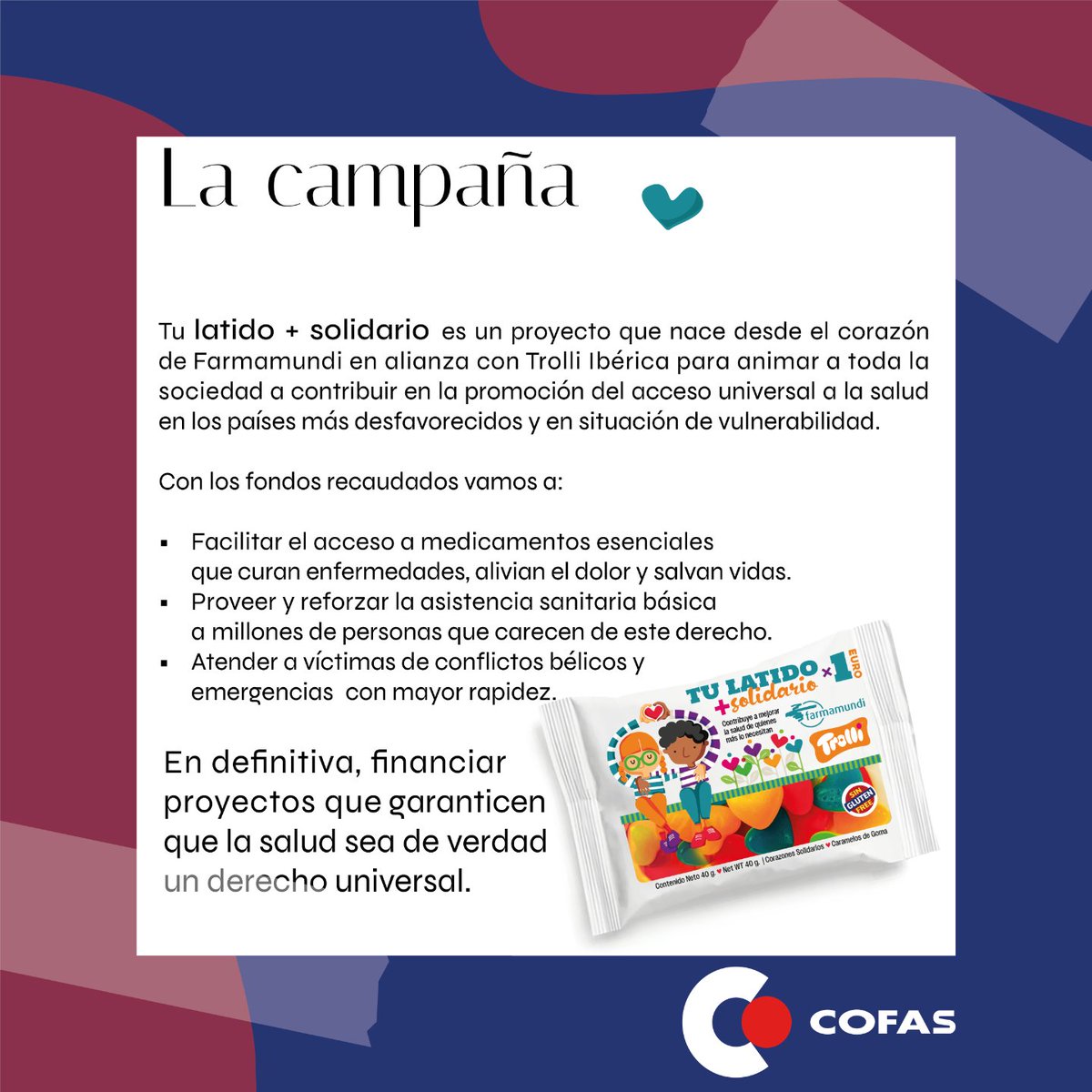 iCOFAS's tweet photo. Disponible la campaña de @farmamundi en alianza con #Trolli en #COFAS
𝐓𝐔 𝐋𝐀𝐓𝐈𝐃𝐎 + 𝐒𝐎𝐋𝐈𝐃𝐀𝐑𝐈𝐎
Con la compra de estas chuches de corazón a 1€, puedes mejorar la salud y facilitar el acceso a medicamentos y asistencia sanitaria a millones de personas. https://t.co/UTgs1wYZkE