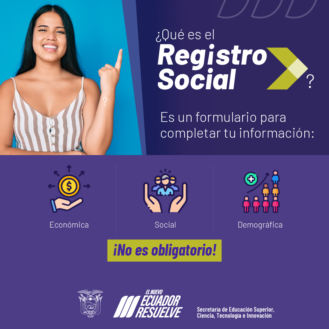 📢 Si realizaste el Registro Nacional para acceder a la educación superior pública en el segundo periodo 2024, y no cuentas con tu información registrada en <a href="/RegistroSocialE/">Unidad del Registro Social 🇪🇨</a>, completa el formulario del 8 al 24 de junio.

Ingresa en: ventanilla.registrosocial.gob.ec/Ventanilla-web/

¡No es obligatorio!