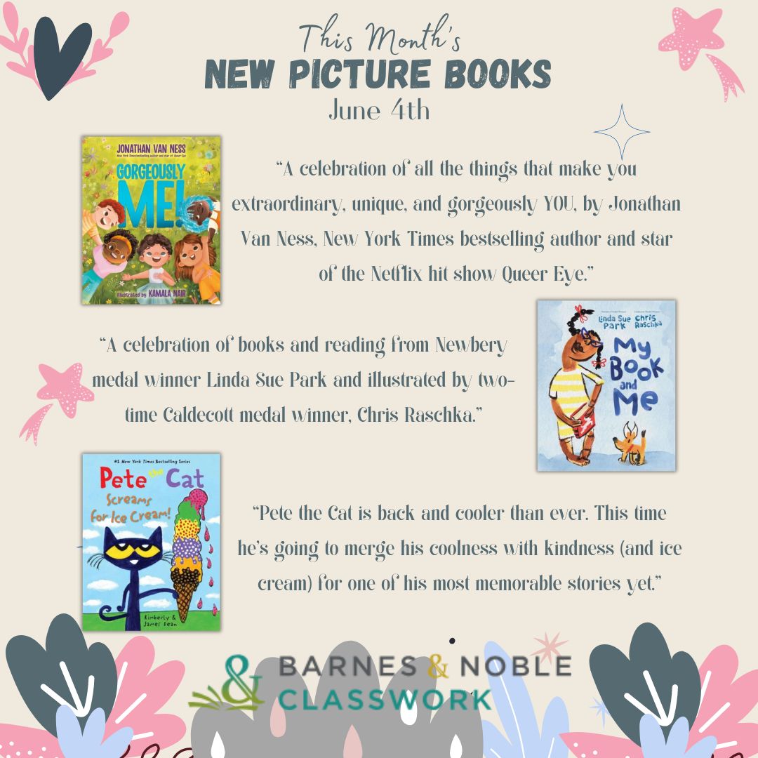 bn_classwork's tweet photo. New picture books of June! Perfect for bedtime stories, plane rides, road trips, and spending time with your little readers this Summer! ☀️ #Summer #NewReleases #PictureBooks https://t.co/PJbdDASbsR