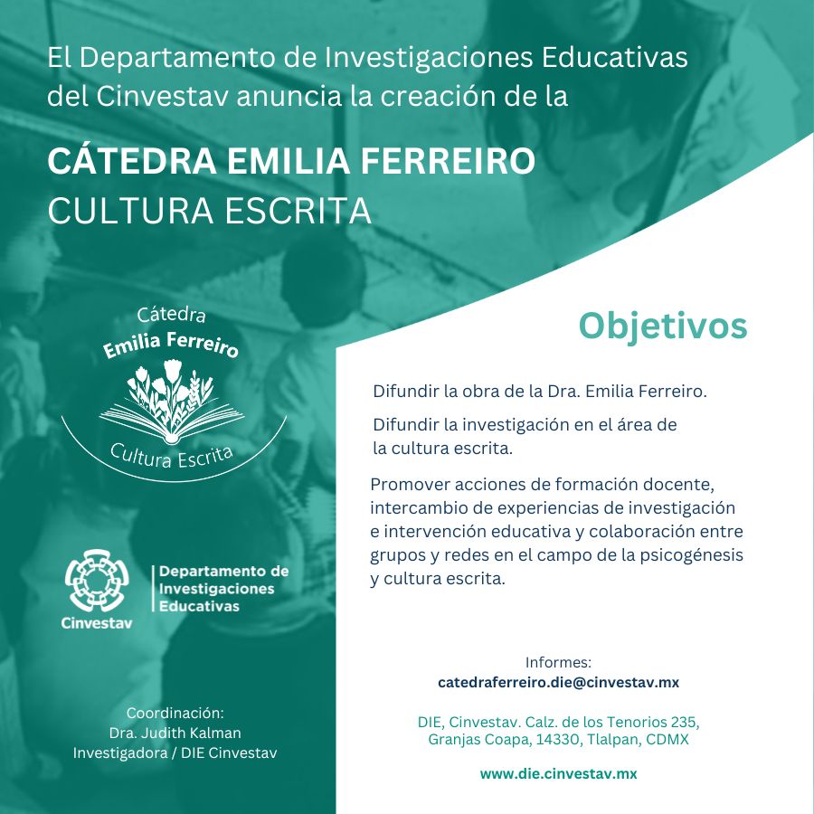 La Cátedra Emilia Ferreiro inicia actividades el próximo martes 11 de junio.
Esperamos sus comentarios al correo:
catedraferreiro.die@cinvestav.mx