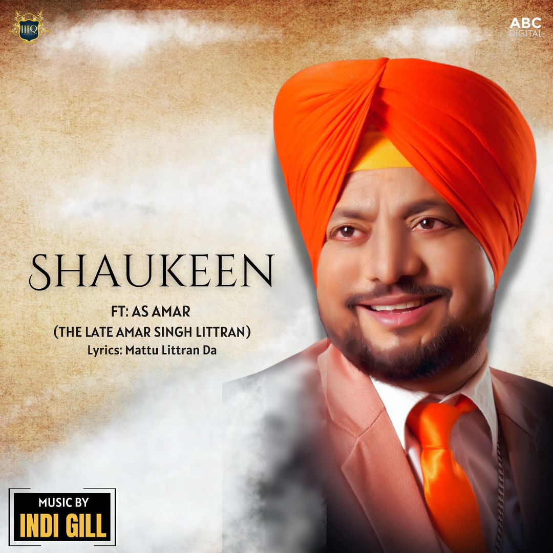 Simply_Bhangra's tweet photo. Releasing 13/06/24
New single #Shaukeen featuring The Late Amar Singh Littran (AS Amar)
Music: #indigill
Singer: #AmarSinghLittran #ASAmar
Lyrics: #MattuLittranDa
Artwork & Video: #visionbyxl
Label: @3QRecords
PR: @Official3QMedia
#Bhangra #UKBhangra https://t.co/Md9SOGqDNT