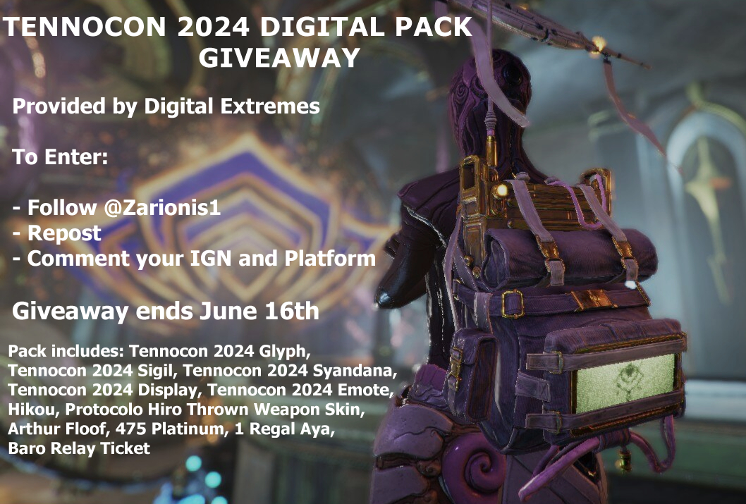 Zarionis1's tweet image. Tennocon 2024 Digital Pack Giveaway!
Provided by DE

🔻Follow the instructions on the captura to enter🔻

Giveaway ends on June 16th

Good luck!✨