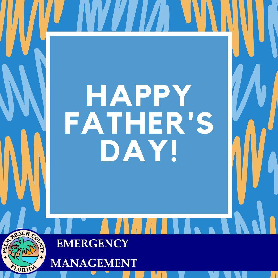 PBCOEM's tweet photo. To all of our father’s, and father figure’s out there, we hope you have a fun filled day!
#TEAMPBC #PBCDEM #EmergencyManagement #FathersDay2024 https://t.co/jhHK41UoCz