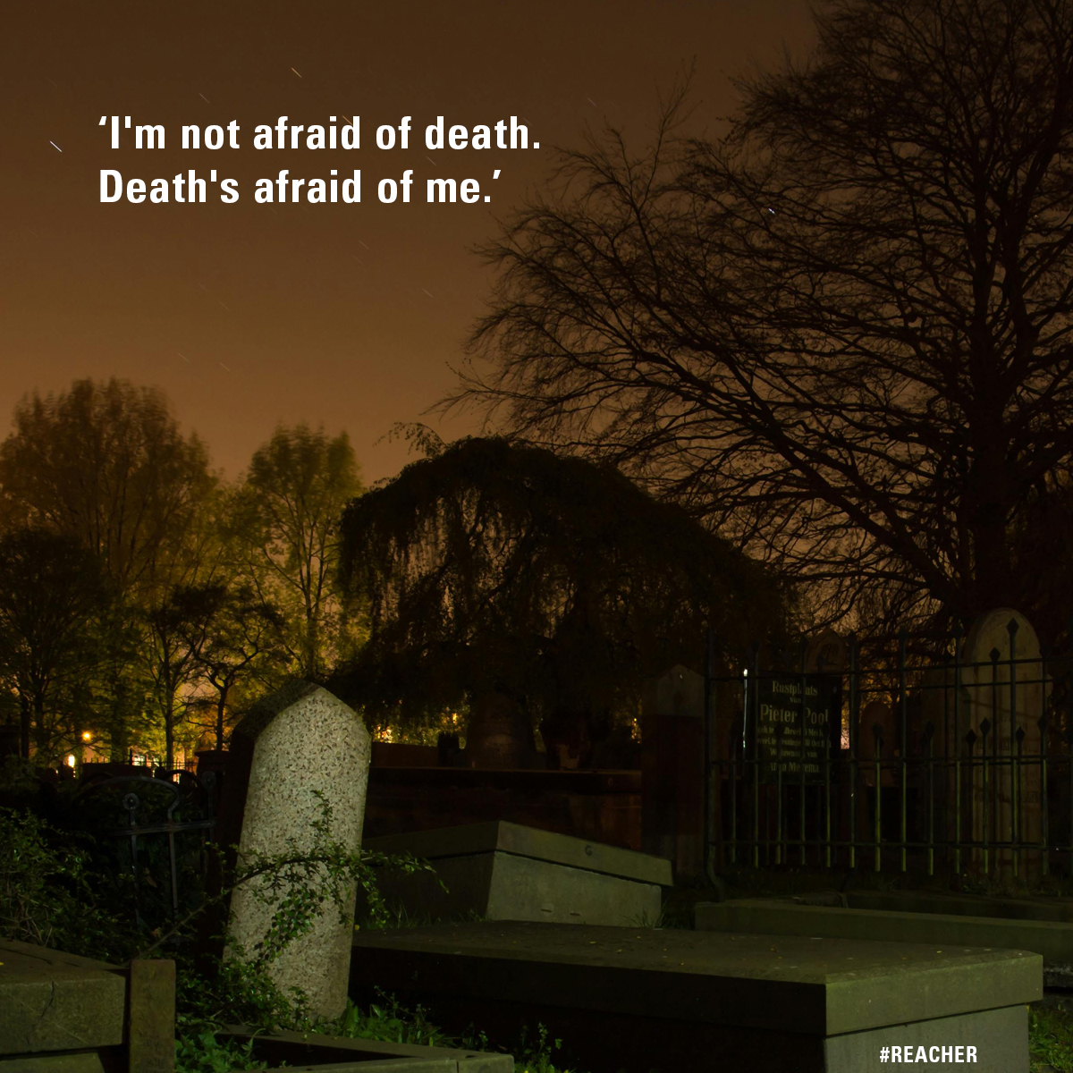 LeeChildReacher's tweet photo. 'I'm not afraid of death.
Death's afraid of me.'
#REACHER #61Hours https://t.co/TkCe0oRfX1