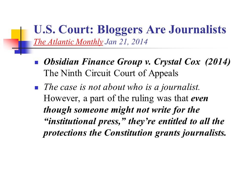 ObsidianvCox's tweet photo. U.S Court Rules BLOGGERS ARE JOURNALISTS. Ninth Circuit Appeal, First Amendment Rights Case Obsidian Finance Group v. Crystal Cox (2014) https://t.co/HhSPHDdY7q