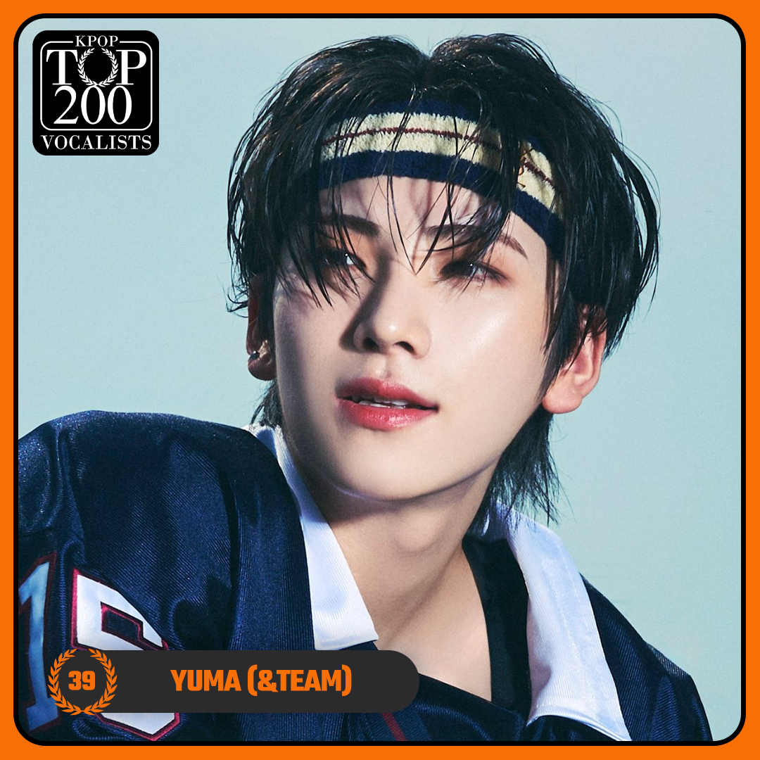 TOP 200 – K-POP VOCALISTS #39 YUMA (#andTEAM) Congratulations! 🎉