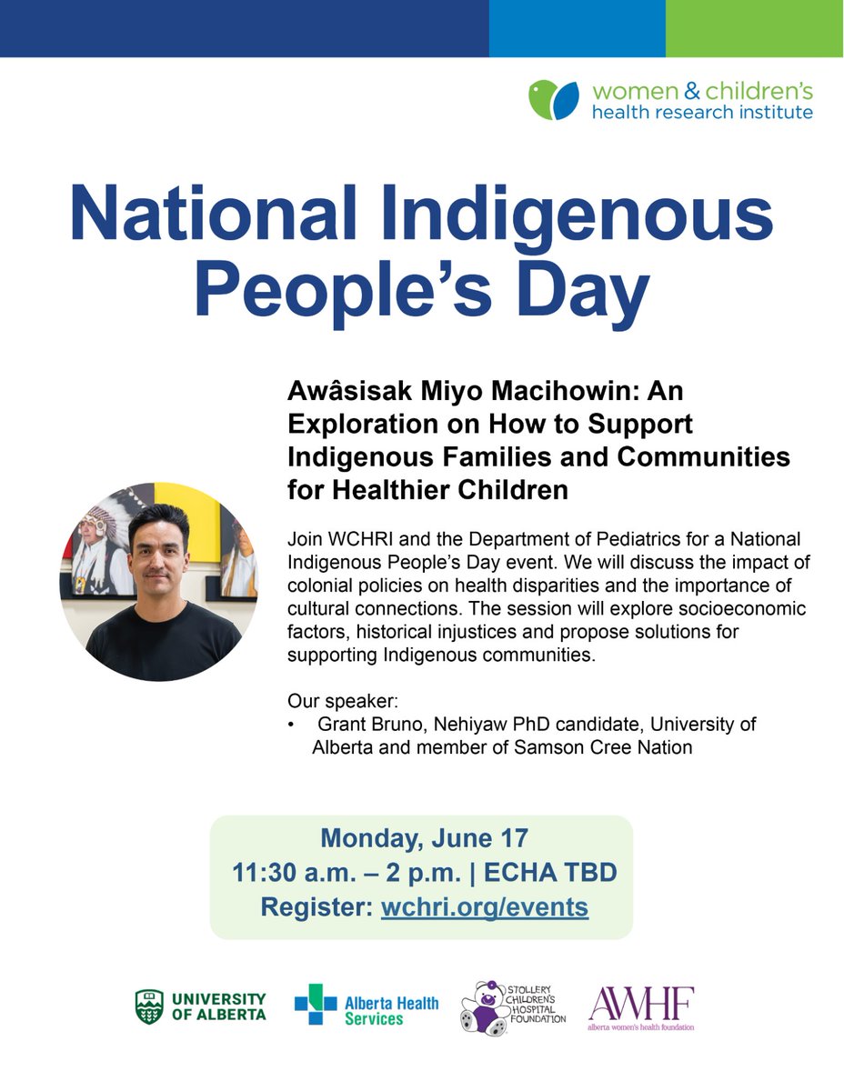 WCHRIUofA's tweet photo. Join WCHRI and the Department of Pediatrics on June 17 for National Indigenous People’s Day as we discuss health disparities Indigenous children face and explore support solutions. 

Register now:
https://t.co/cjwfgjUXIX https://t.co/n6Yv1F8dOy