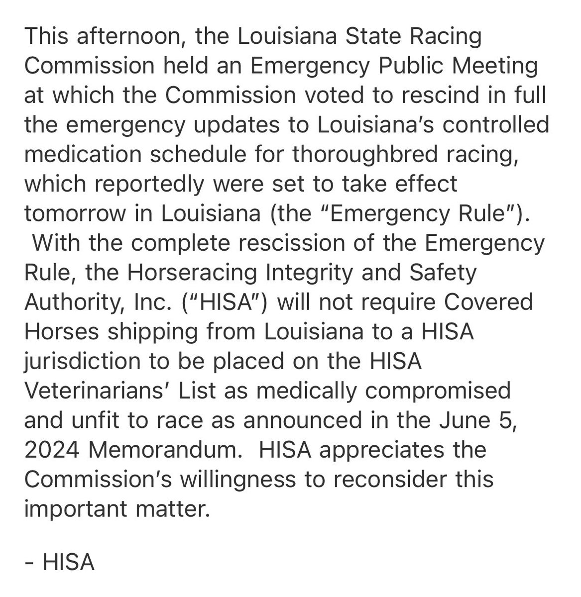 Steve_Byk's tweet photo. With the Louisiana Racing Commission rescinding the ‘Emergency Rules’, as detailed by Eric below, @hisa_us withdraws their vet’s list requirement for horses leaving the state, as per attached press release. Embarrassing episode over. https://t.co/5XQnk8Kz2L