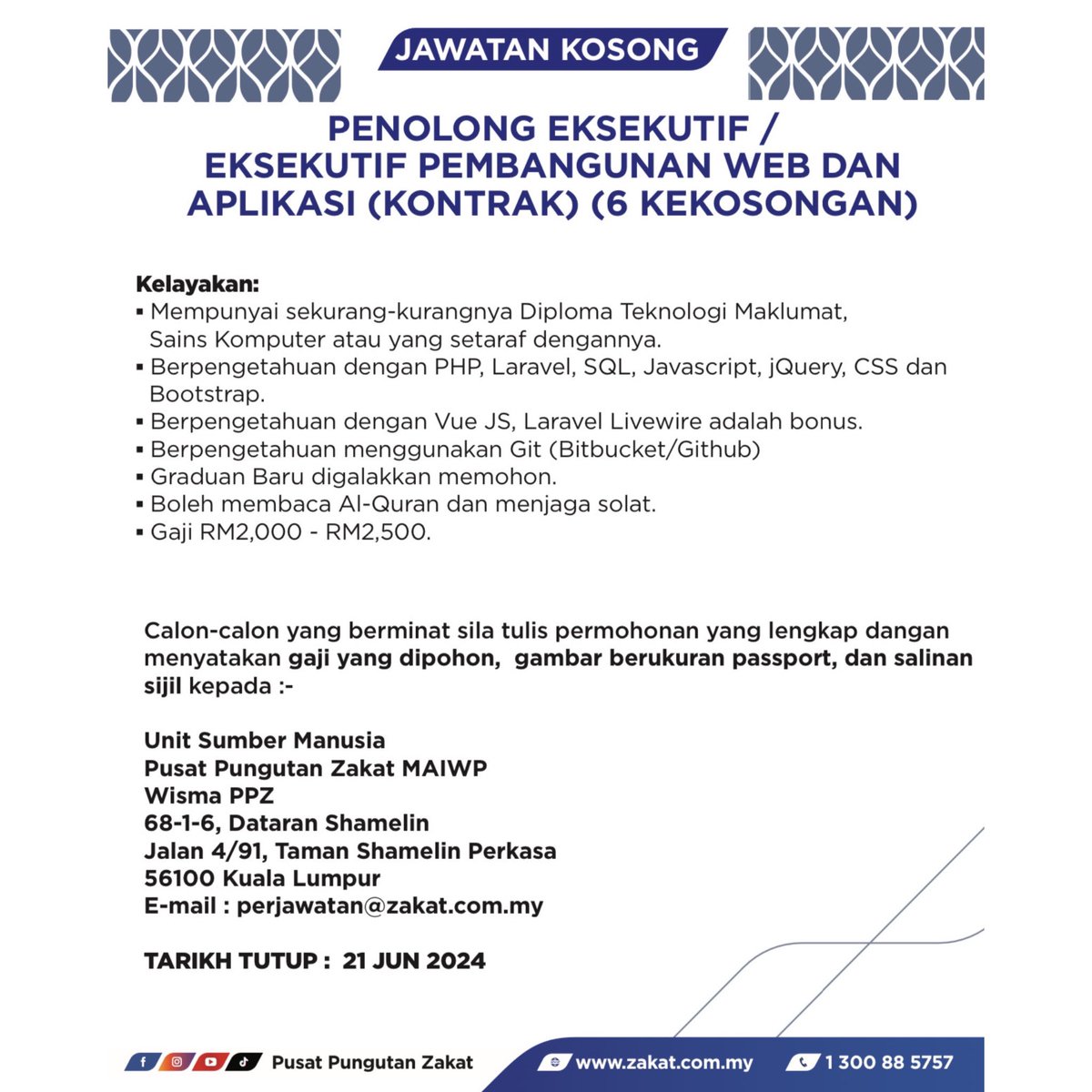 Pusat Pungutan Zakat (@ppzwp) on Twitter photo PELUANG KERJAYA DI PPZ-MAIWP
Kami mencari bakat baru dalam usaha untuk menyebarluaskan dakwah zakat di Wilayah Persekutuan.
Tarikh tutup permohonan: 21 Jun 2024
Calon yang berminat boleh emelkan permohonan ke:
perjawatan@zakat.com.my
#ppzmaiwp
#jawatankosong
#kerjaya PELUANG KERJAYA DI PPZ-MAIWP
Kami mencari bakat baru dalam usaha untuk menyebarluaskan dakwah zakat di Wilayah Persekutuan.
Tarikh tutup permohonan: 21 Jun 2024
Calon yang berminat boleh emelkan permohonan ke:
perjawatan@zakat.com.my
#ppzmaiwp
#jawatankosong
#kerjaya