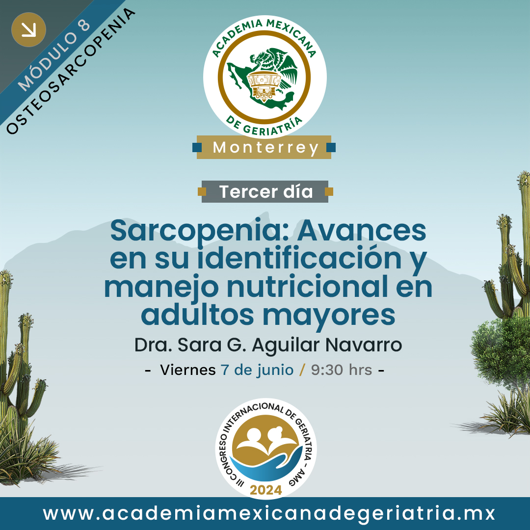AMGeriatriaAC's tweet image. Segunda ponencia del #Módulo8 - Osteosarcopenia -, con el tema “Sarcopenia: Avances en su identificación y manejo nutricional en adultos mayores”, a cargo de la Dra. Sara G. Aguilar Navarro.

#Osteosarcopenia #DraSaraAguilarNavarro #CongresoAMG #SomosGeriatras #SomosAcademia