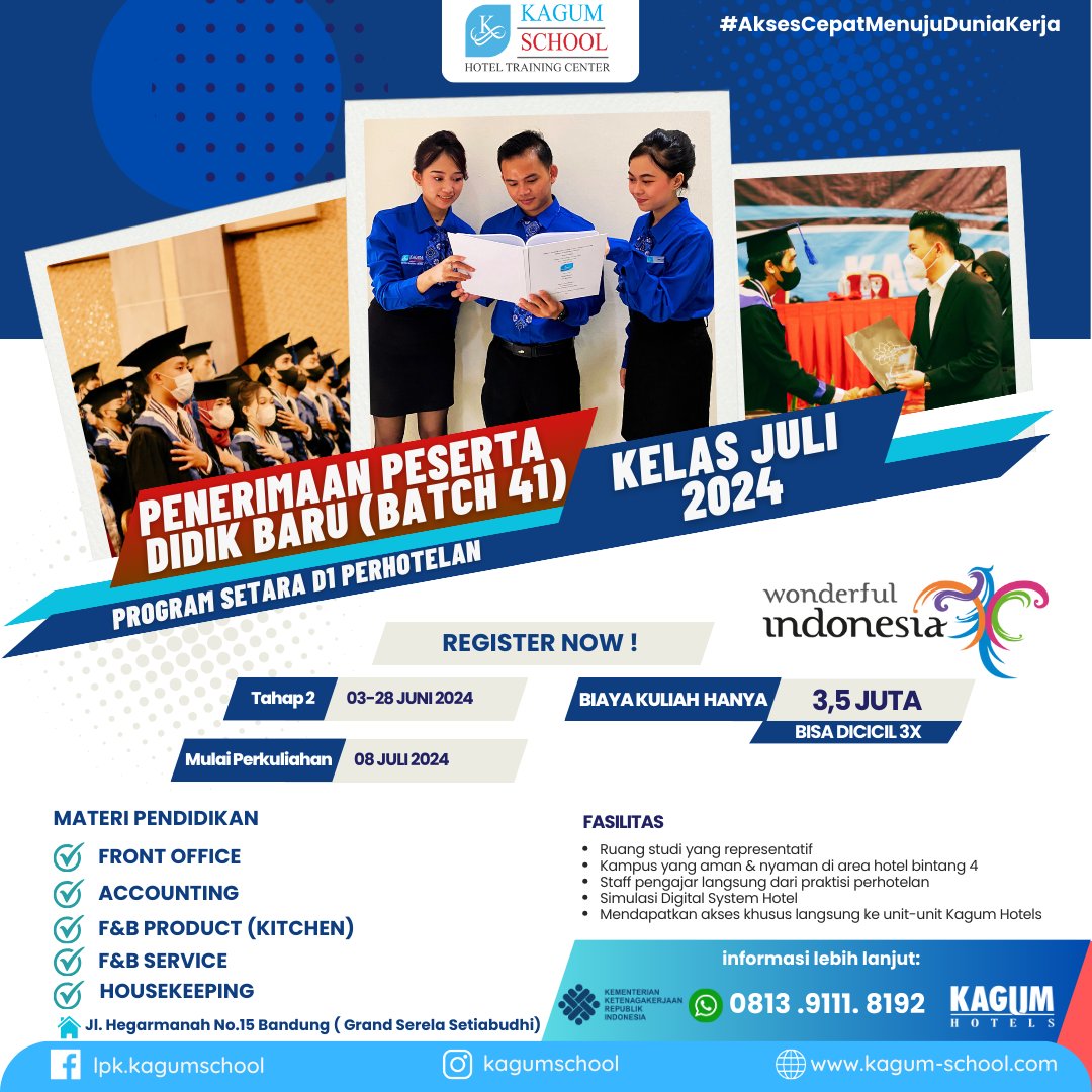 KAGUM_School's tweet photo. Hanya 3,5JUTA saja bisa Kuliah perhotelan D1 1 Tahun. Di bawah DISNAKER dan KAGUM Hotels. Segera Daftar ya u/ kelas Juni/Juli 2024 #WartaBDG #sekitarbandung #HumasBDG #bandung https://t.co/9bfceJKNeD