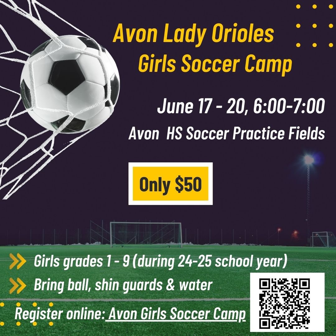 AVON GIRLS SOCCER CAMP
📍 Avon HS Soccer Practice Fields 
📆 June 17-20
⏰ 6pm-7pm
All girls entering K-9
<a href="/USAofIndiana/">USA of Indiana Youth Soccer</a> <a href="/WestsideFC2002/">Westside United FC</a> <a href="/HendricksCoIN/">Hendricks County News</a>
#selflessstrength
#Avonladyorioles