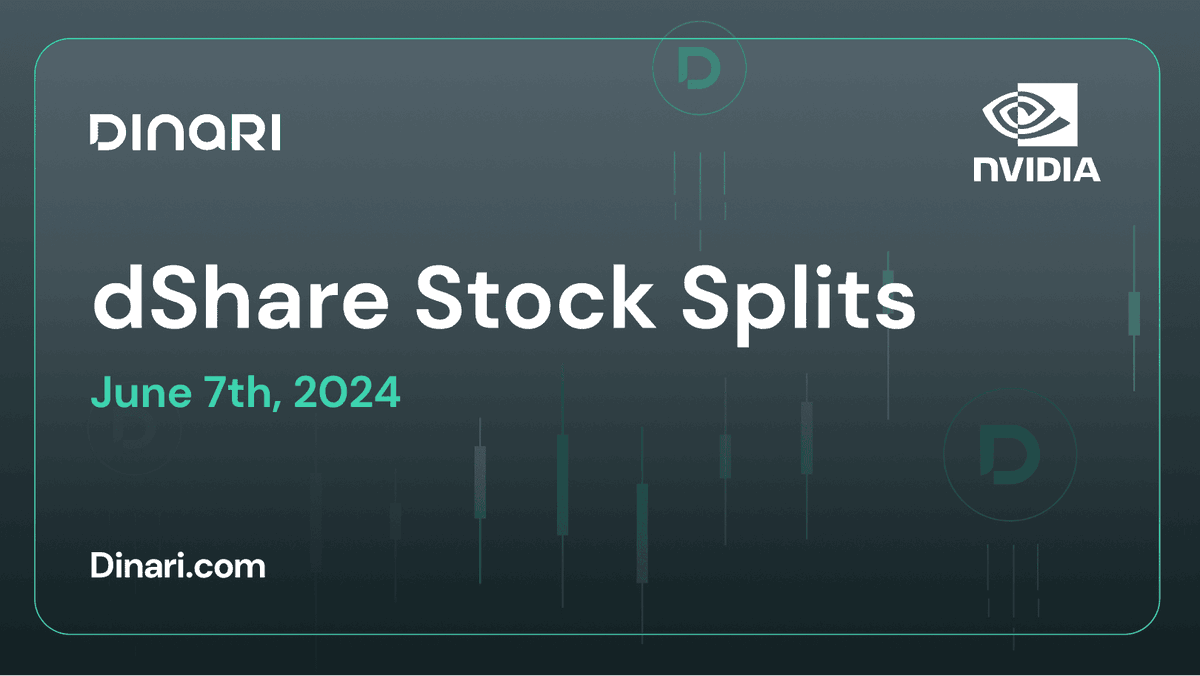 DinariGlobal's tweet photo. 📝 dShare Stock Splits: NVDA
👀 Explore how Dinari handles stock splits seamlessly. Our automated system adjusts #dShare balances to reflect new share quantities while maintaining their value, as demonstrated during NVIDIA’s 10-for-1 split.
Learn More Below
👇👇👇
#DeFi #NVIDIA #NVDA