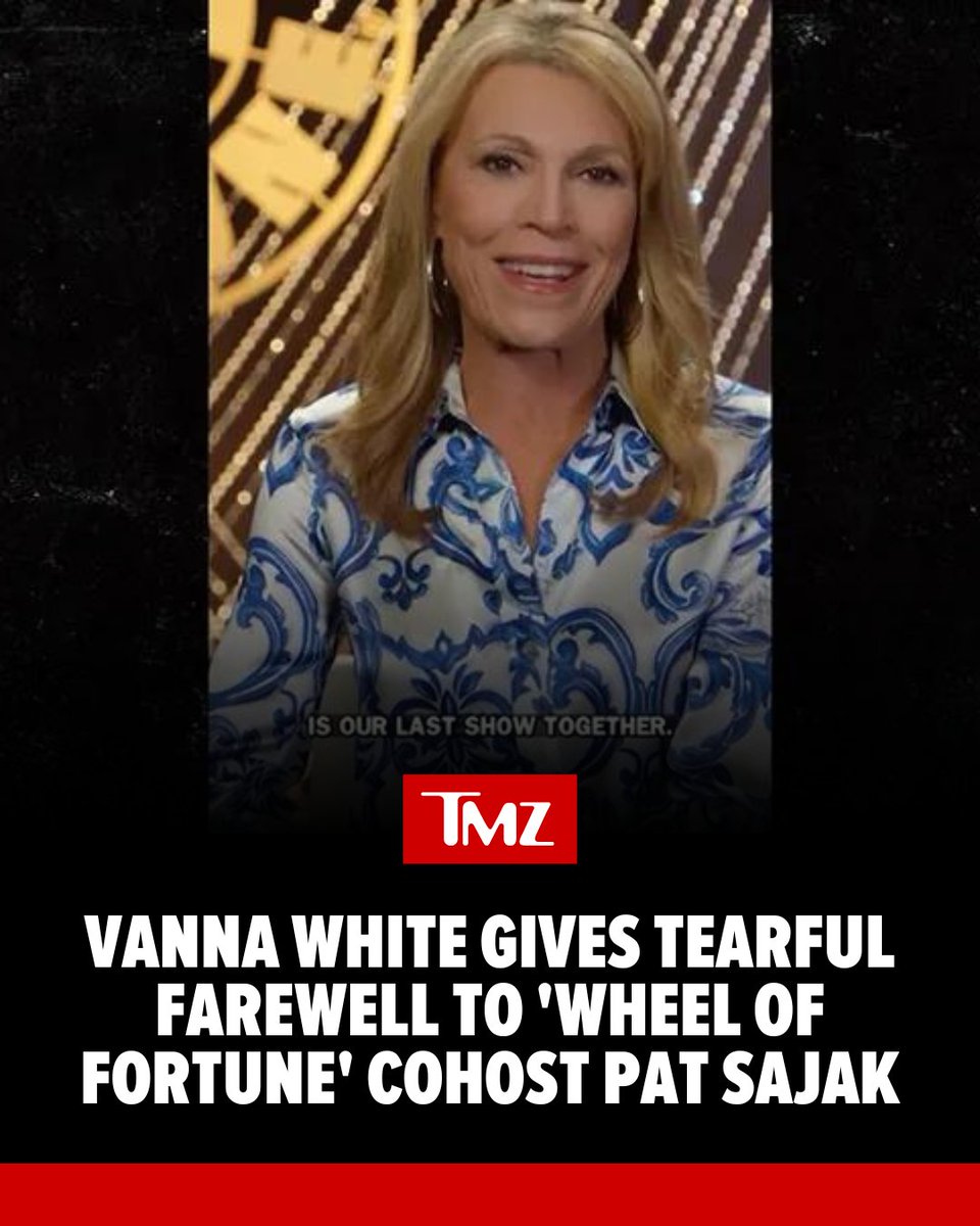 TMZ's tweet photo. Vanna White is saying farewell to her "Wheel of Fortune" cohost Pat Sajak after more than 4 decades ... with an emotional tribute celebrating their strong friendship.

Watch here: https://t.co/XGTT0YgSKy https://t.co/KzQvteZJxW