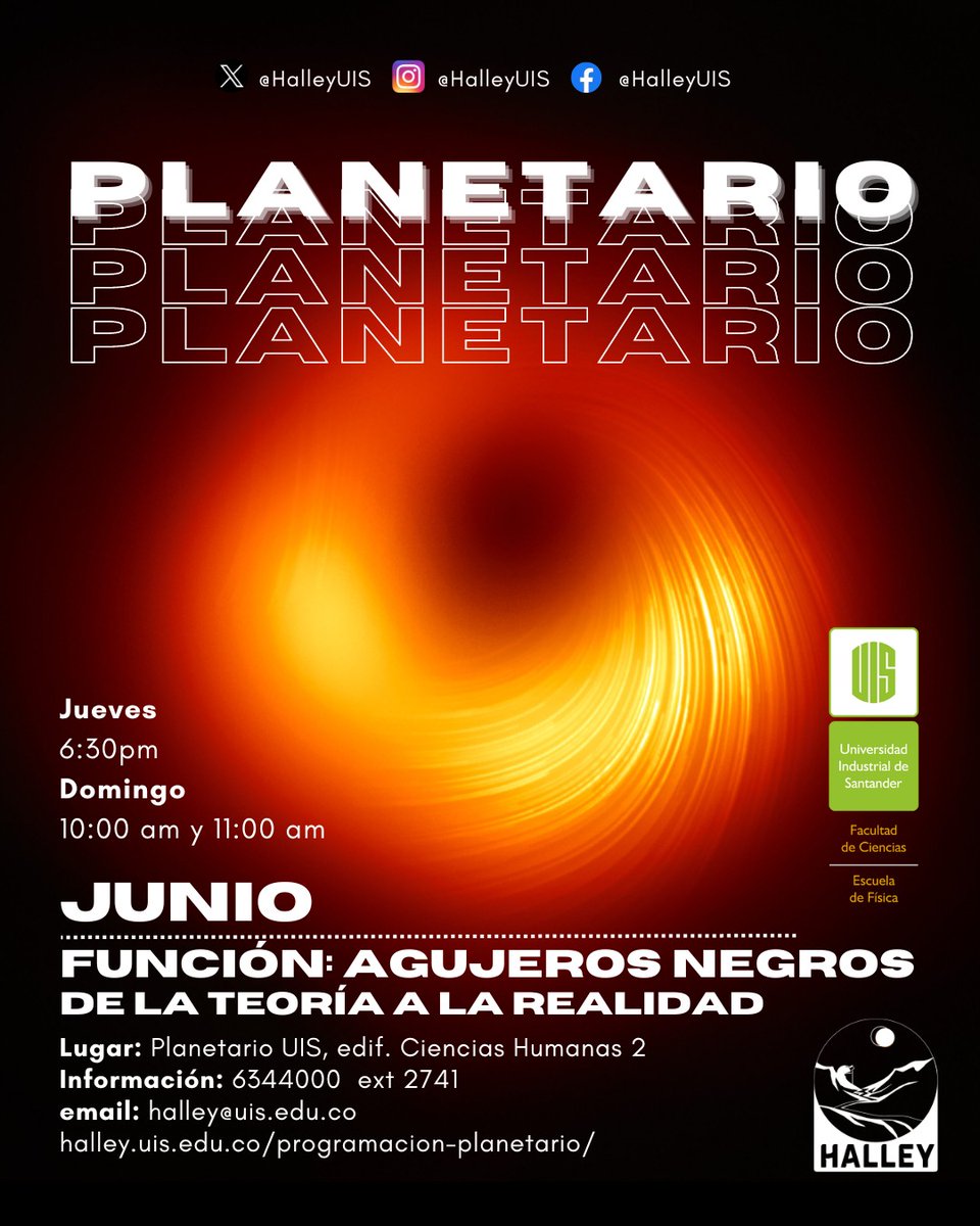 ¡No te pierdas la función de #Planetario sobre #AgujerosNegros y su impacto en las galaxias!

🗓️Domingo 9/Junio - 10:00 am y 11:00am

Público gral: $13.600
Comunidad UIS: 8.200$

Cupo máx. 40 personas
Lugar: edif. Ciencias Humanas 2
Info: 6344000 ext 2741 
Halley.uis.edu.co/programacion-p…