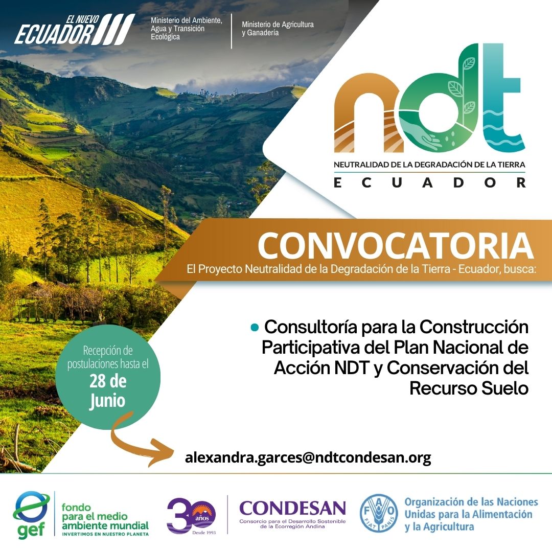 🟢#Convocatoria #NDT #Ecuador 🇪🇨
CONDESAN, en el marco del proyecto NDT busca contratar en Ecuador una “Consultoría para la Construcción Participativa del Plan Nacional de Acción NDT y Conservación del Recurso Suelo”.
✅Info: acortar.link/5Ey47H

<a href="/FAOEcuador/">FAO Ecuador</a> 
<a href="/theGEF/">Global Environment Facility (GEF)</a>