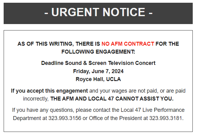 AFMLocal47's tweet photo. Attn: #AFM47 members: As of this writing, there is NO AFM CONTRACT for tonight's Deadline Sound &amp; Screen Television Concert at Royce Hall. https://t.co/6AGkvFQmfg