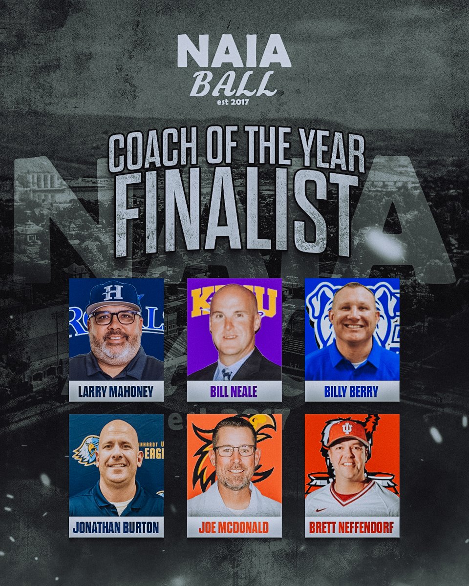 Here are your 2024 NAIA Ball Coach of the Year FINALIST sponsored by @playnsportsplus! 

Larry Mahoney - <a href="/HIURoyals/">HIU Athletics</a> 
Bill Neale - <a href="/KWUBaseball/">KWU Baseball</a> 
Billy Berry - <a href="/TwuBaseball/">Tennessee Wesleyan Baseball</a> 
Jonathan Burton - <a href="/RUBaseballAAC/">Reinhardt University Baseball</a> 
Joe McDonald - <a href="/ACUBaseball1/">ACU BASEBALL FAMILY</a> 
Brett Neffendorf - @GrenadierDugout