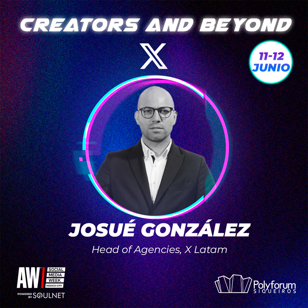 SMWMexico's tweet photo. ¡Damos la bienvenida a Josué González a #SMWMexico 2024! Con más de una década de experiencia y actualmente Head of Agencies para Latam en X. No te lo pierdas, obtén tus accesos para el 11 y 12 de junio en https://t.co/yNnBWzY947 https://t.co/QuZgRsVesu