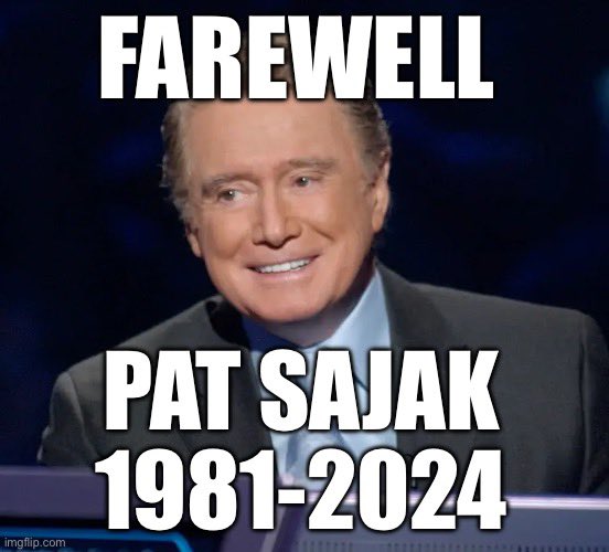 🚨 BREAKING 🚨 

Today, the world said goodbye to a true legend, Pat Sajak. Hosting the Price is Right for over 40 years with Fanta White, Pat was an American hero who gave away more cars than an auto dealership 

He will be missed