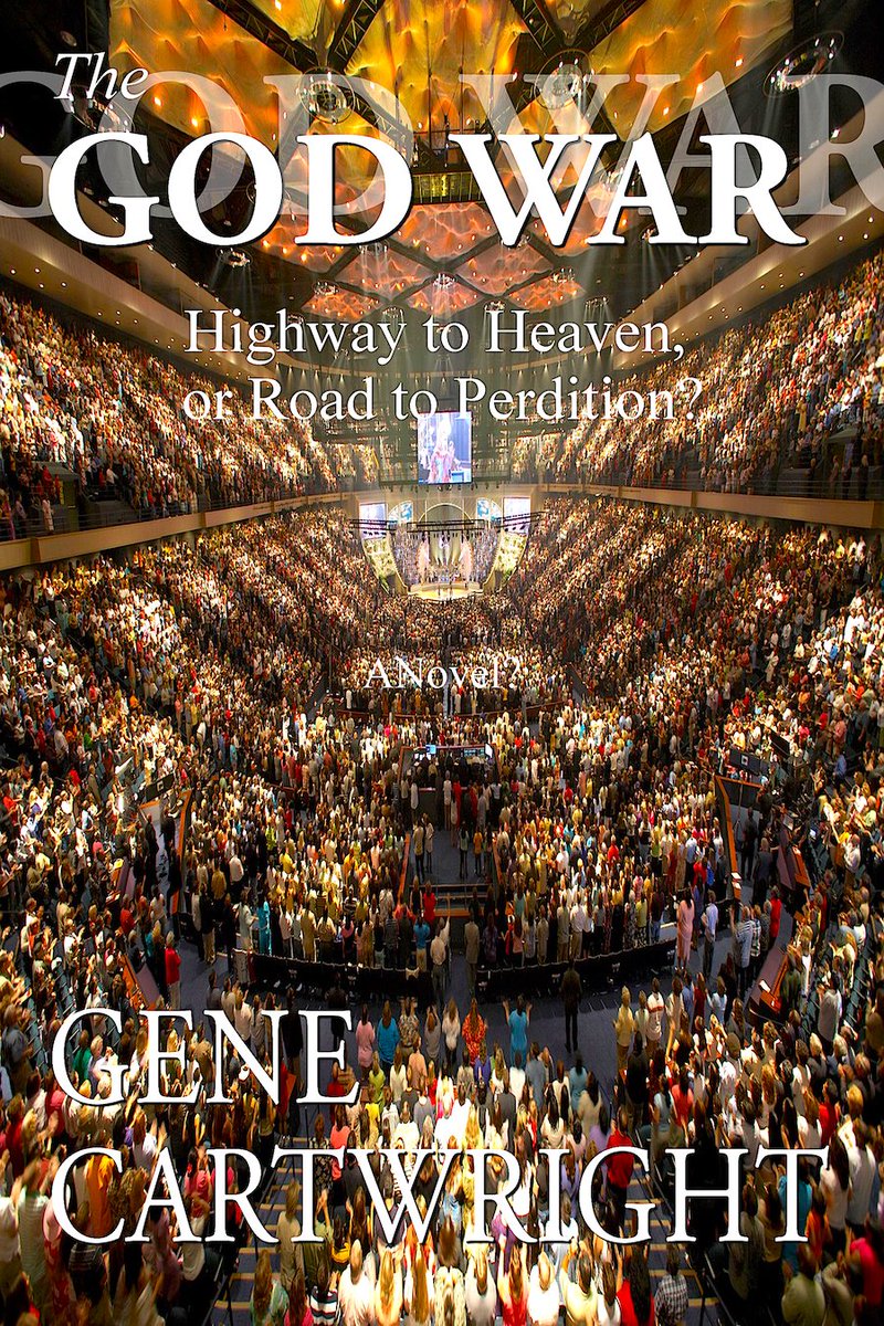 Gene Cartwright (@genecartwright) on Twitter photo Coming.
Two warring mega-rich mega-evangelists, with mega-egos preaching #prosperityminisry, are out to save souls and see that the other goes to hell. #evangelist
GeneCartwrightBooks.com #reading Limited Pre-Order soon. <a href="/FrugalBookPromo/">CarolynHowardJohnson</a> Coming.
Two warring mega-rich mega-evangelists, with mega-egos preaching #prosperityminisry, are out to save souls and see that the other goes to hell. #evangelist
GeneCartwrightBooks.com #reading Limited Pre-Order soon. <a href="/FrugalBookPromo/">CarolynHowardJohnson</a>