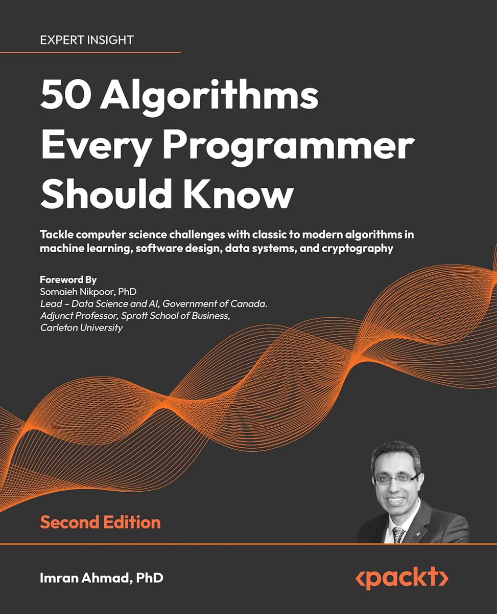 PythonDvz's tweet photo. 50  Algorithms Every Programmer Should Know: Tackle computer science  challenges with classic to modern algorithms in machine learning,  software design, data systems, and cryptography https://t.co/LgQ1vHX3xV

#dsa #datastructures #algorithms #python #programming #developer https://t.co/1m3hrBW5ej