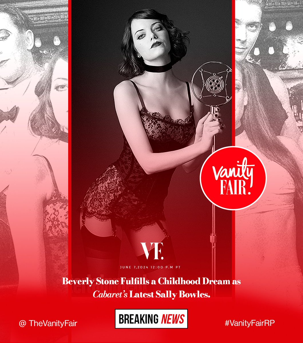 TheVanityFairRP's tweet photo. 📌⠀⠀𝗩𝗮𝗻𝗶𝘁𝘆𝗙𝗮𝗶𝗿. › BREAKING𝙉𝙀𝙒𝙎!
⠀⠀⠀⠀#VanityFairRP — E͟x͟c͟l͟u͟s͟i͟v͟e. 

Beverly Stone fullfils a Childhood dream as Cabaret's Latest Sally Bowles in #BroadwayRP. 

🏷️: #CabaretMusicalRP https://t.co/3G3FZ3hoSz