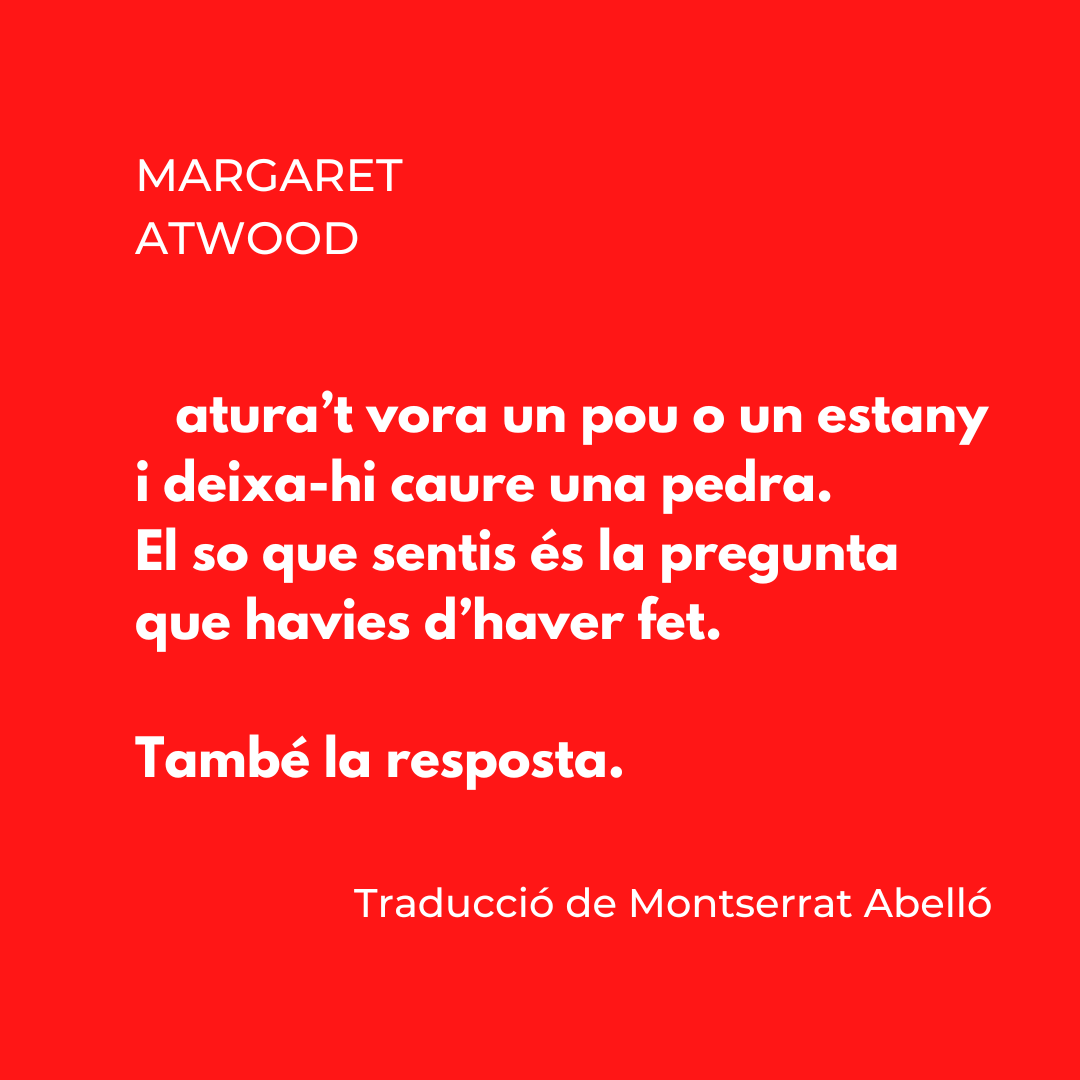 Uns versos del poema "Preguntant als morts", de Margaret Atwood, en traducció de Montserrat Abelló. L'hem llegit a L'alè misteriós, que va editar el 2020 @edicions1984.

#donespoetes #poetry #canadapoetry #canadianpoet #canadianpoetry #womenpoets #womenpoetry @margaretatwood