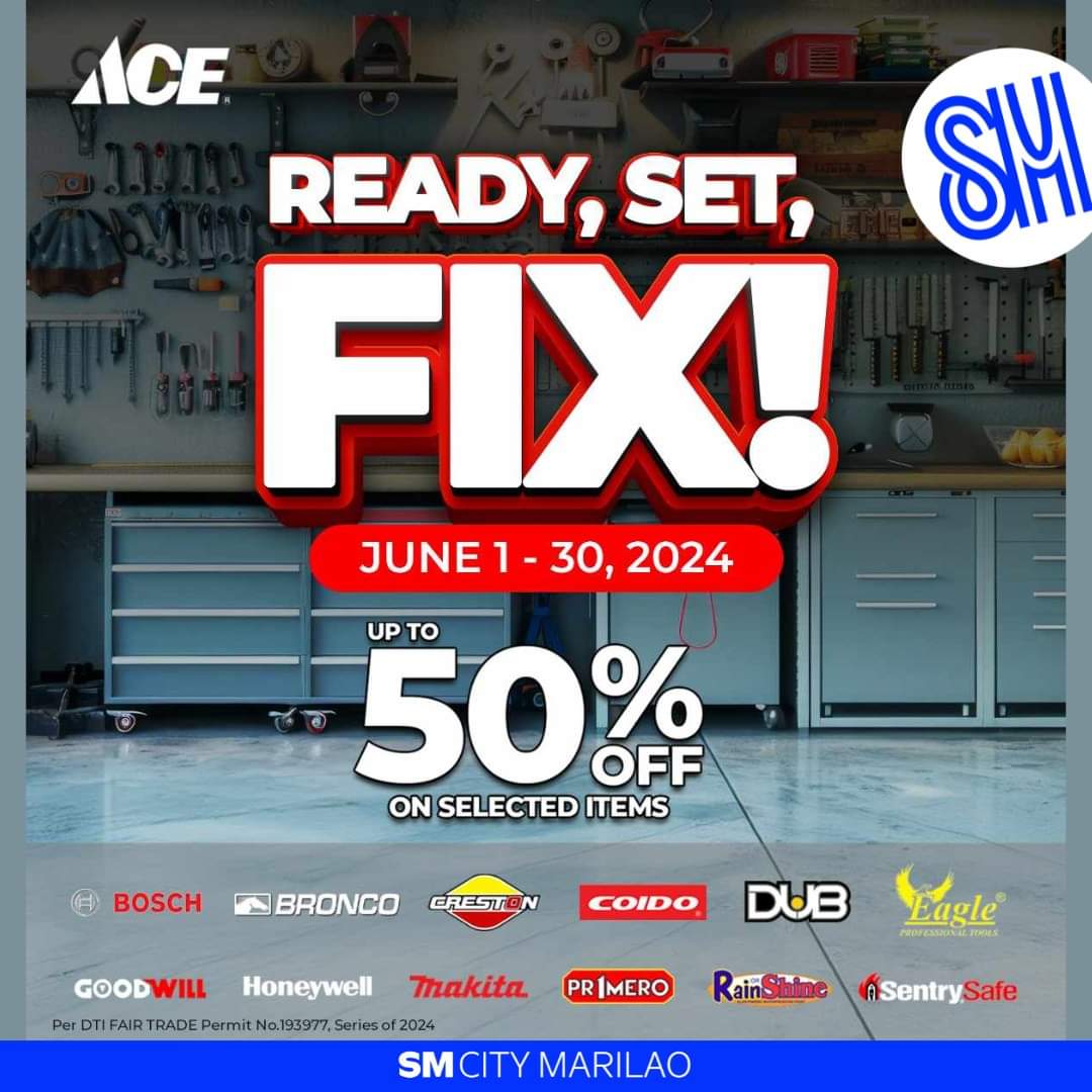 smcitymarilao's tweet image. Ready, Set, Fix with ACE! 🛠️ Enjoy up to 50% OFF on tools, hardware, automotive, paints &amp;amp; more until June 30. Don't miss out!

See you at ACE Hardware Marilao located at the Second Level!

For inquiries you may call 0999-221-0985 and 0917-824-5567.

#ACEHardwarePH #ACEHelpful