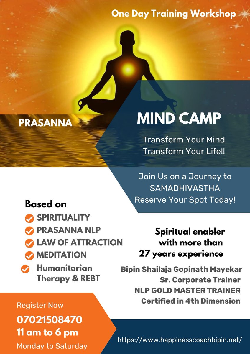 prasannahrd's tweet photo. #mindfulness, #positivity #spirituality #joy #contentment #Meditation
#Humanitarian #Therapy #REBT,
#communication #love #harmony
#NLP #wellbeing #guidance
#MINDCAMP
#DatewithYourDestiny
One Day Training Workshop
Mumbai
#yourhappinesscoachbipin
#bipinmayekar
#BipinMayekar https://t.co/Z8KaBkdWGL