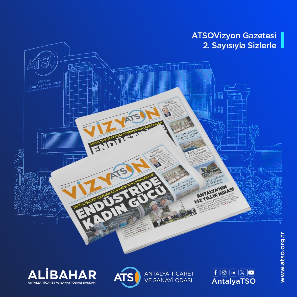 ATSO VİZYON İKİNCİ SAYISI YAYINDA

👉🏻  atso.xyz/TqTtE

Antalya Ticaret ve Sanayi Odası’nın ilk tabloid gazetesi ATSO VİZYON ikinci sayısı okuyucuyla buluştu. Basın Yayın İletişim Müdürlüğü tarafından hazırlanan, Mayıs 2024 dönemi içerisinde gerçekleştirilen faaliyetleri