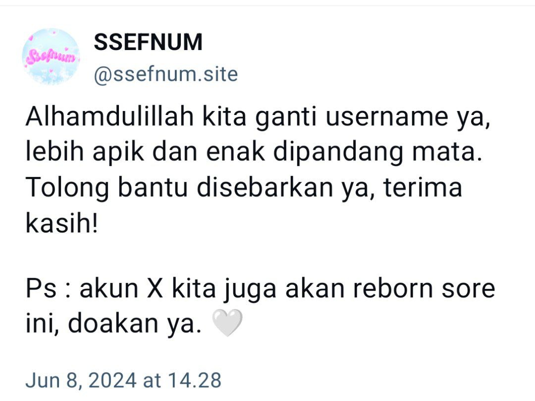 [ HELP RETWEET ]

Halo sobat Ssefnum, kami kembali lagi! Tolong bantu sebarkan dan follow kami ya. Kalian juga bisa follow kami di Blue Sky dengan username sesuai di foto, hati-hati banyak akun bodong mengatasnamakan Ssefnum/Munfess.

Terima kasih 🤍