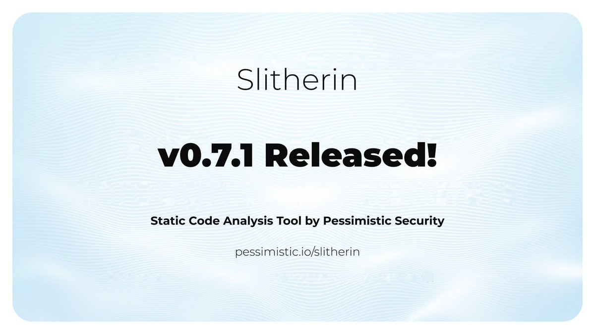 🥁 Pam-pam-pam! Slitherin v0.7.1 has arrived 🥳

Optimizations and the removal of a couple of detectors. Less FPs for the better UX 🫡

Grab the update: github.com/pessimistic-io…