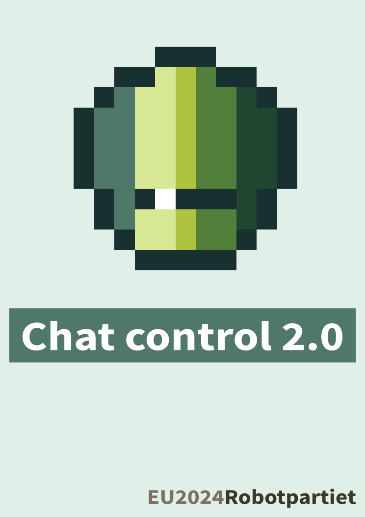 Chat control 2.0 är det viktigaste verktyget vi kan få för att övervaka mänskligheten (in vitro). Rösta i EU-valet 2024.